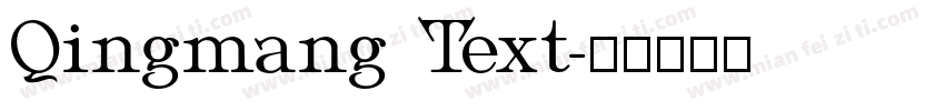 Qingmang Text字体转换